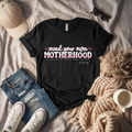 Motherhood T-Shirt